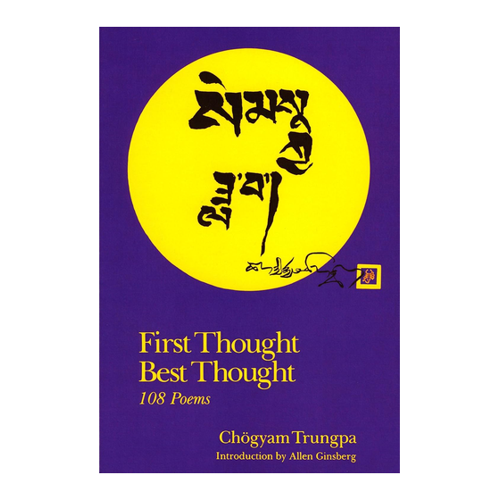 Bild von First Thought Best Thought: 108 Poems von Chögyam Trungpa