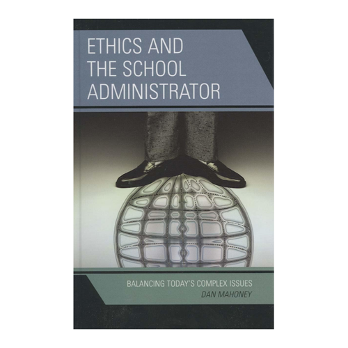 Bild von Ethics and the School Administrator: Balancing Today's Complex Issues