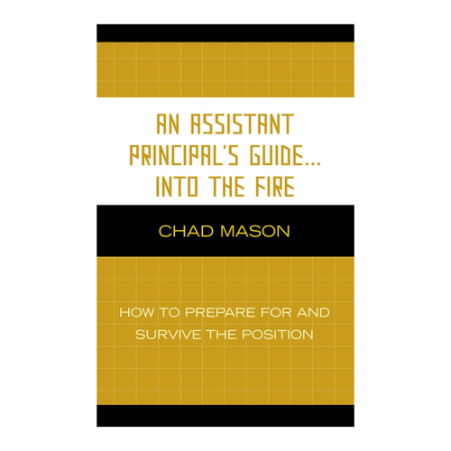 Bild von An Assistant Principal's Guide . . . Into the Fire: How to Prepare for and Survive the Position