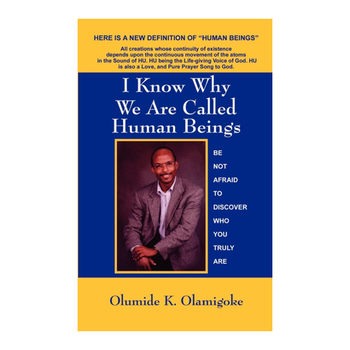 Bild von Olamigoke, Olumide K.: I Know Why We Are Called Hu-Man Beings Do You?