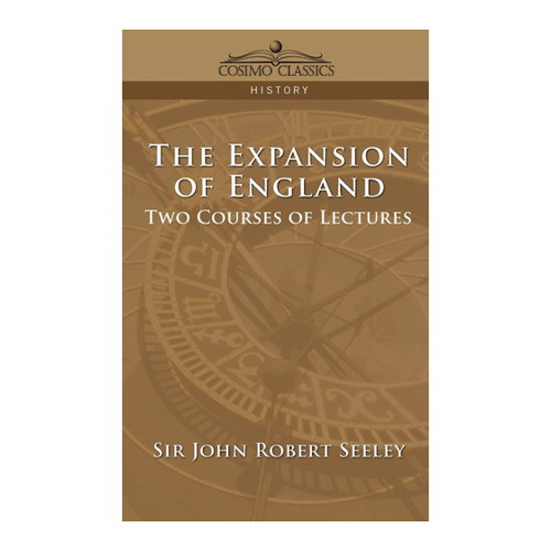 Bild von The Expansion of England: Two Courses of Lectures von John Robert Seeley