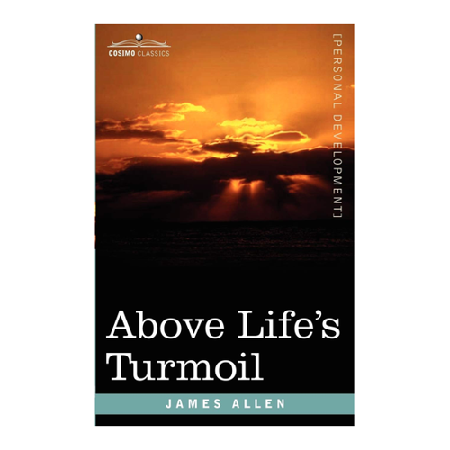 Bild von Above Life's Turmoil – James Allen