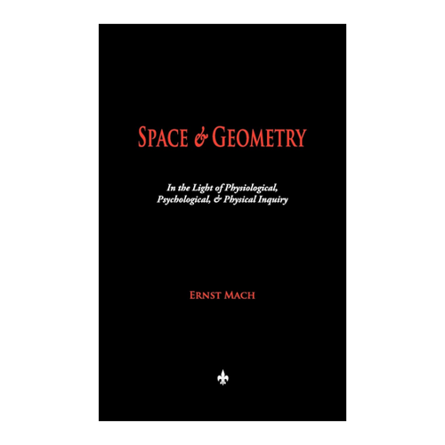 Bild von Space and Geometry: In der Betrachtung physiologischer, psychologischer und physikalischer Untersuchungen