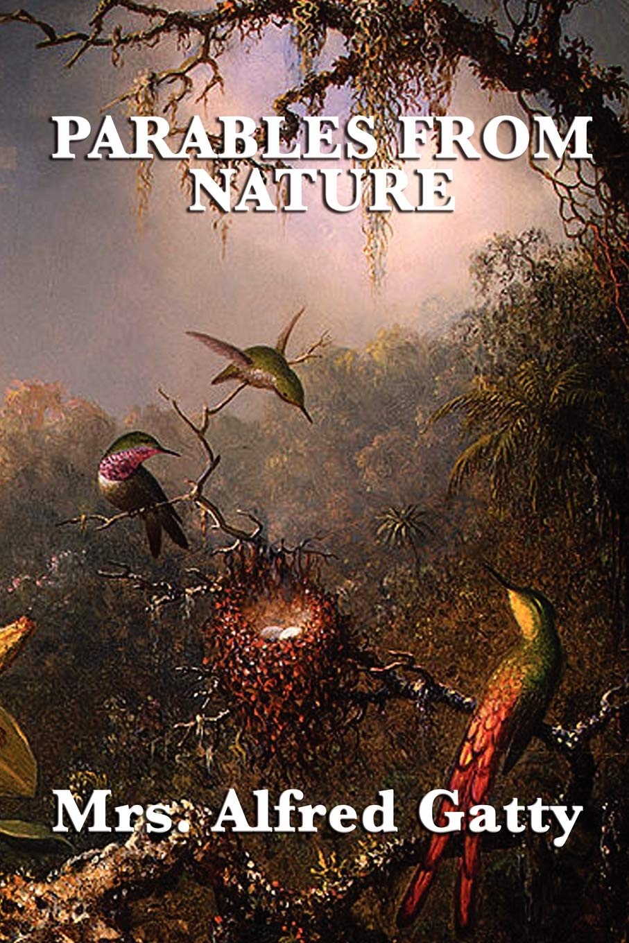 Bild von Gatty, Mrs Alfred: Parables from Nature