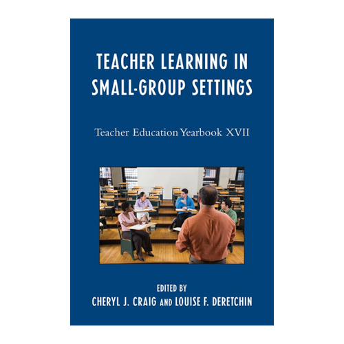 Bild von Teacher Learning in Small-Group Settings: Teacher Education Yearbook XVII