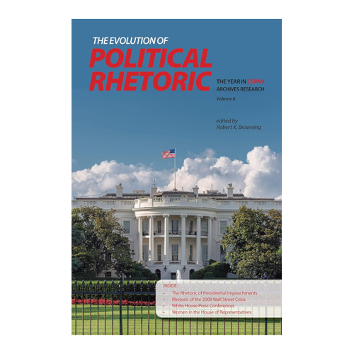 Bild von The Evolution of Political Rhetoric: The Year in C-SPAN Archives Research, Volume 6 (English Edition)