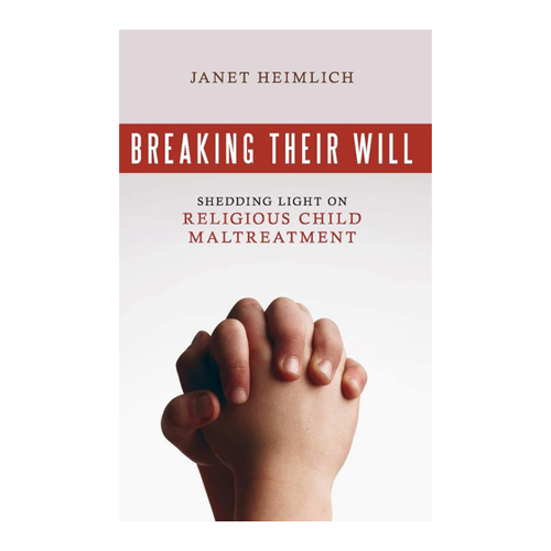 Bild von Breaking Their Will: Shedding Light on Religious Child Maltreatment