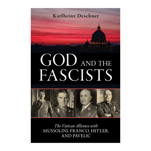 Bild von God and the Fascists: Die katholische Kirche und die Faschisten