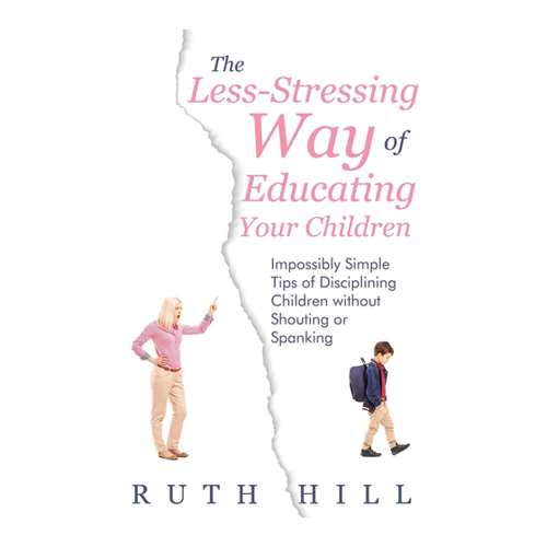 Bild von Ruth Hill: The Less-Stressing Way of Educating Your Children