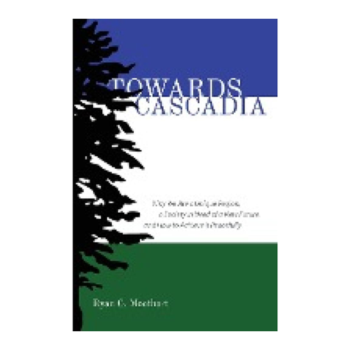 Bild von Entdecken Sie "Towards Cascadia" von Ryan C. Moothart