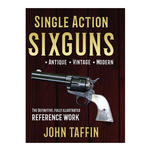 Bild von John Taffin: Single Action Sixguns