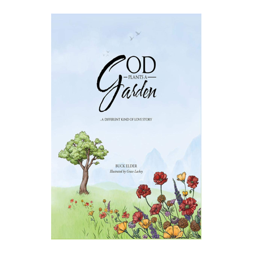 Bild von God Plants a Garden: A Different Kind of Love Story (English Edition)