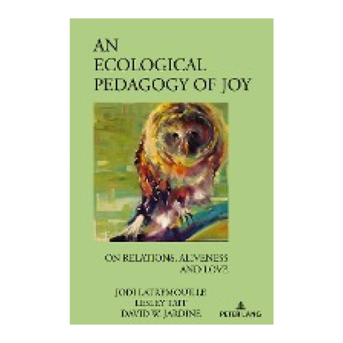 Bild von An Ecological Pedagogy of Joy: On Relations, Aliveness and Love