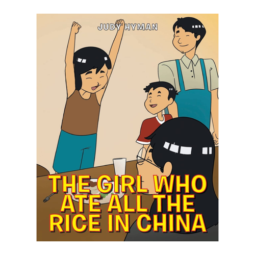 Bild von The Girl Who Ate All the Rice in China - Judy Hyman