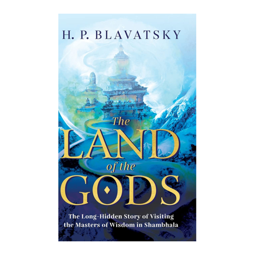 Bild von The Land of the Gods: Die lange verborgene Geschichte der weisheitsvollen Meister von Shambhala