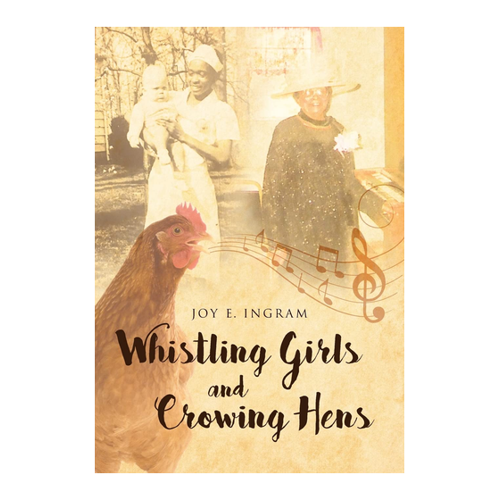 Bild von Whistling Girls and Crowing Hens von Joy E. Ingram – Ein fesselndes Leseerlebnis