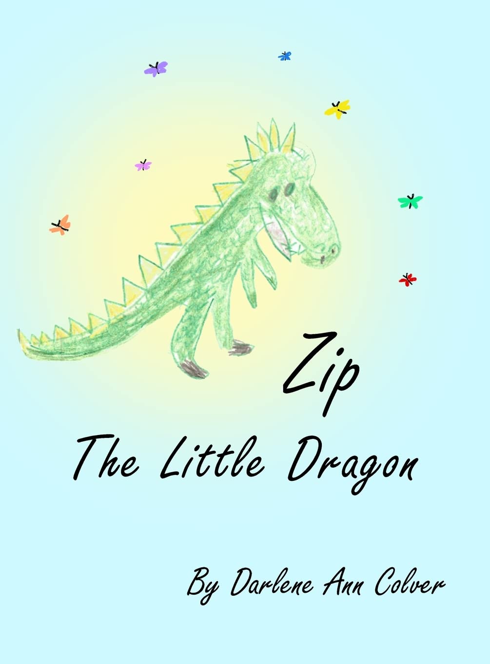 Bild von Colver, Darlene: Zip the Little Dragon