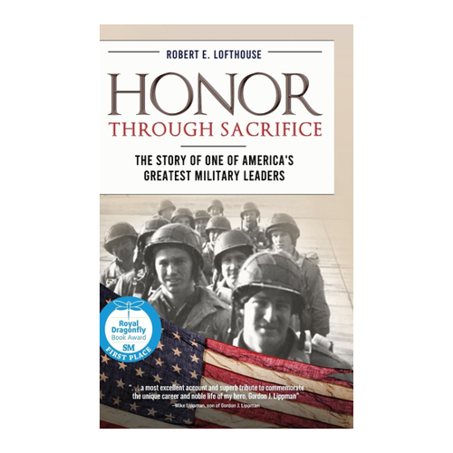 Bild von Honor Through Sacrifice: Die Geschichte eines der größten Militärführer Amerikas