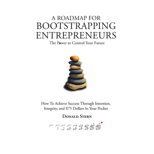 Bild von A Roadmap for Bootstrapping Entrepreneurs: Die Kraft, Ihre Zukunft zu kontrollieren