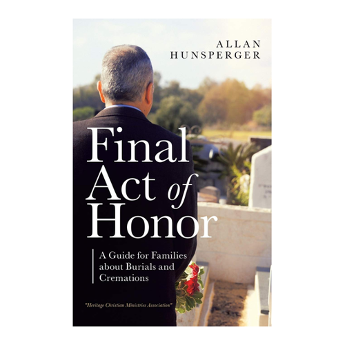 Bild von Final Act of Honor: Ein Leitfaden für Familien zu Bestattungen und Einäscherungen