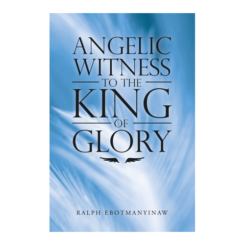 Bild von Angelic Witness to the King of Glory von Ralph Ebotmanyinaw