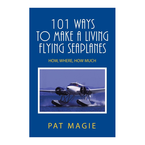 Bild von 101 Ways to Make a Living Flying Seaplanes