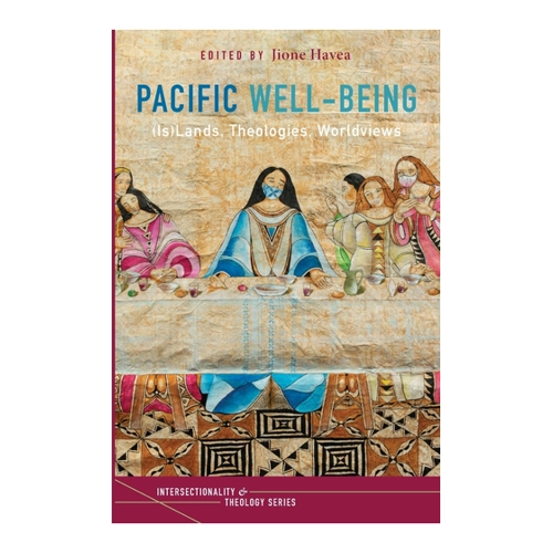 Bild von Pacific Well-Being: (Is)Lands, Theologies, Worldviews