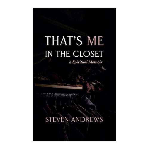 Bild von That's Me in the Closet: Ein spirituelles Memoir von Steven Andrews