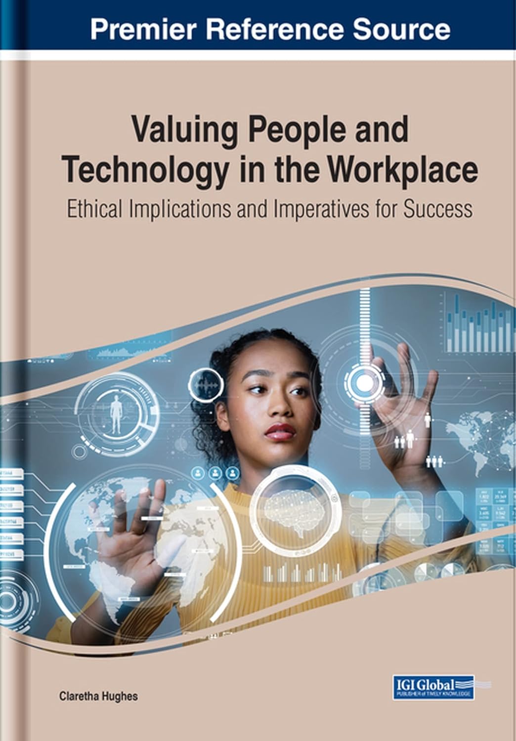 Bild von Valuing People and Technology in the Workplace: Ethical Implications and Imperatives for Success