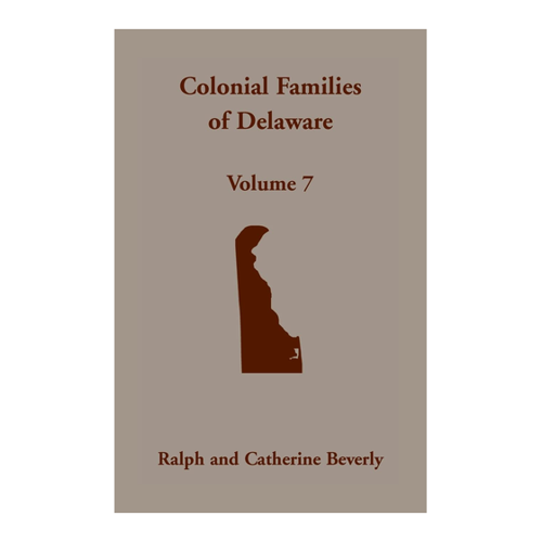 Bild von Colonial Families of Delaware, Volume 7 - Ein Überblick