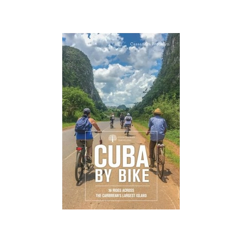Bild von Cuba by Bike: 36 Rides Across the Caribbean's Largest Island (eBook, ePUB)