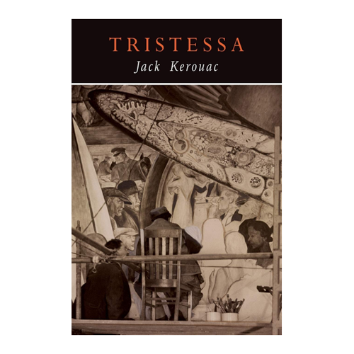 Bild von Tristessa: Facsimile of 1960 Edition, Kerouac, Jack