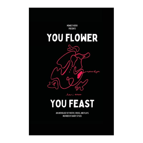 Bild von LULU PR You Flower / You Feast: An Anthology of Poetry, Prose, and Plays Inspired By Harry Styles