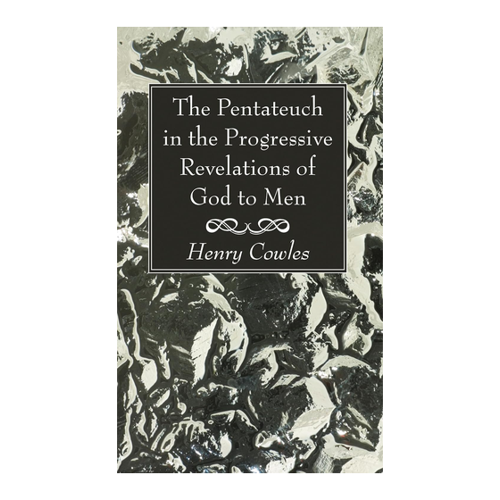 Bild von The Pentateuch in the Progressive Revelations of God to Men