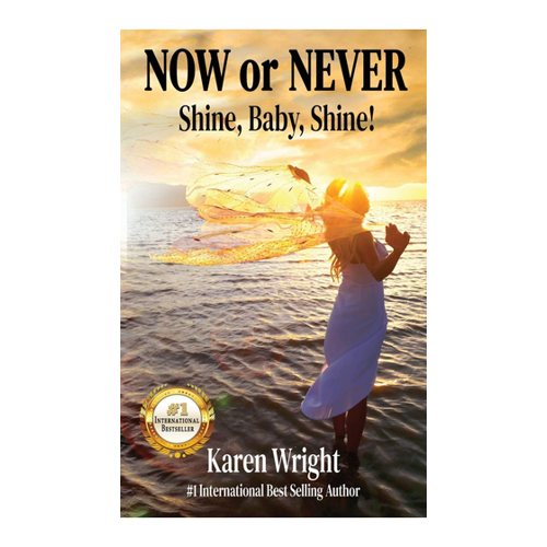 Bild von Now or Never: Shine, Baby, Shine! von Karen Wright