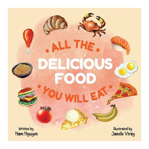 Bild von All The Delicious Food You Will Eat - Ein kulinarisches Abenteuer für Kinder