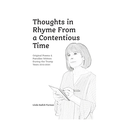 Bild von Thoughts in Rhyme From a Contentious Time: Original Poems & Parodies Written During the Trump Years 2015-2021