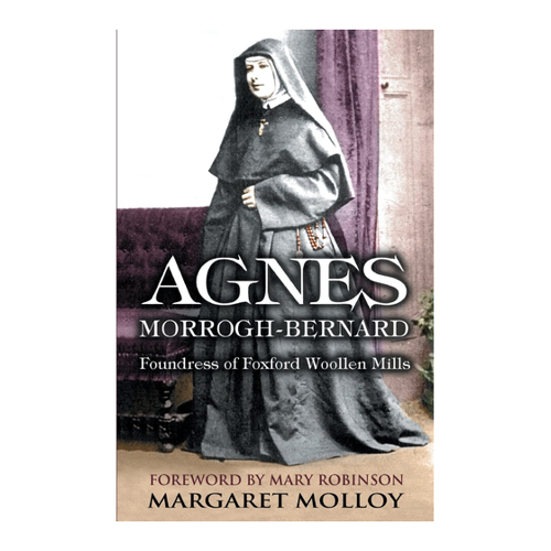 Bild von Agnes Morrogh-Bernard: Foundress of Foxford Woollen Mills