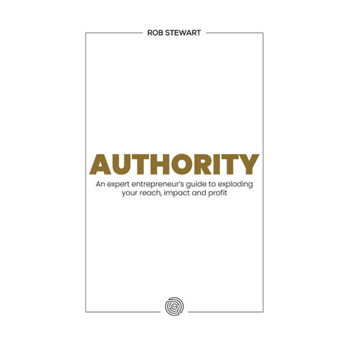Bild von Authority: Ein Leitfaden für Expertenunternehmer von Rob Stewart