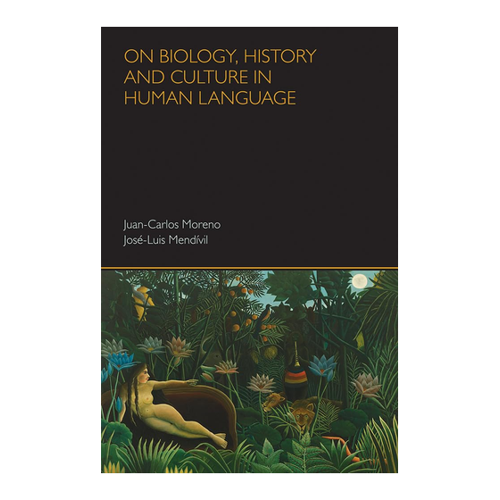 Bild von Mendivil-Giro, Jose-Luis: On Biology, History and Culture in Human Language