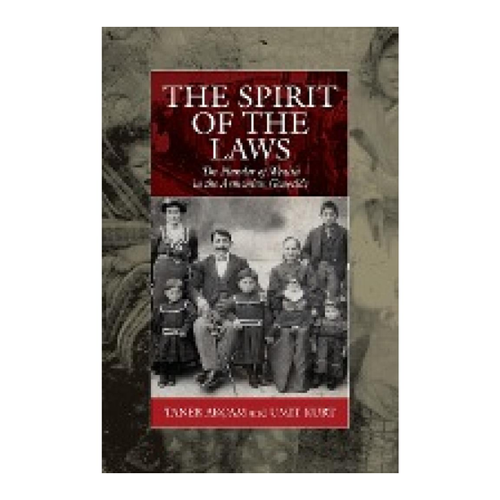 Bild von Akçam, Taner: The Spirit of the Laws – Ein wichtiger Beitrag zur Genozidforschung