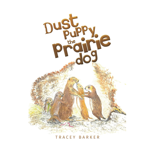 Bild von Dust Puppy the Prairie Dog - Ein fesselndes Kinderbuch