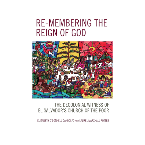 Bild von Gandolfo, Elizabeth O'Donnell: Re-membering the Reign of God