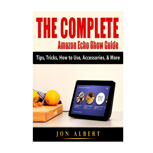 Bild von The Complete Amazon Echo Show Guide: Tipps und Tricks