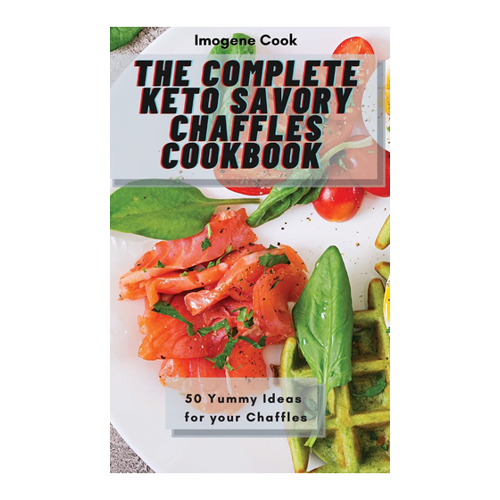 Bild von The Complete Keto Savory Chaffles Cookbook