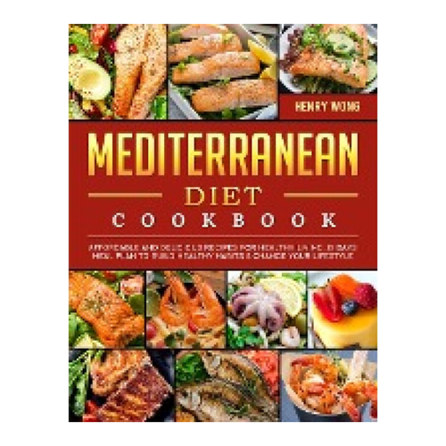 Bild von Gesundes Kochen leicht gemacht: Das Mediterranean Diet Cookbook