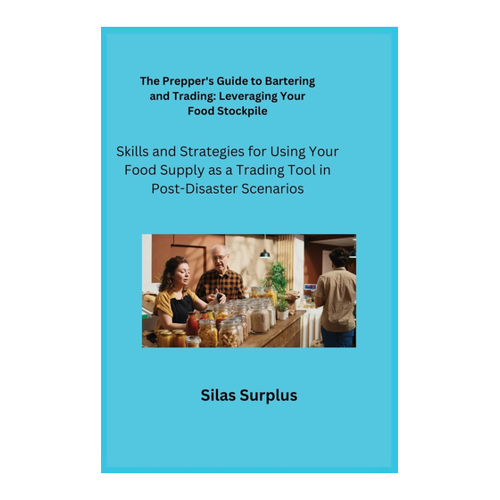 Bild von Die Kunst des Tauschens: "The Prepper's Guide to Bartering and Trading" von Silas Surplus
