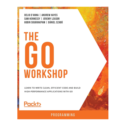 Bild von The Go Workshop: Lernen Sie, sauberen und effizienten Code zu schreiben