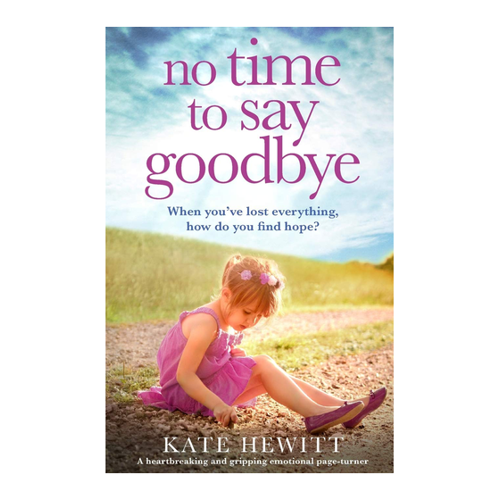 Bild von No Time to Say Goodbye von Kate Hewitt