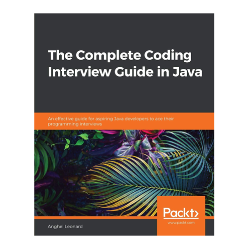 Bild von The Complete Coding Interview Guide in Java – Der umfassende Leitfaden für Java-Entwickler